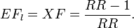  EF_l = XF = \frac{RR - 1}{RR}.