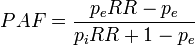 PAF = \frac{p_e RR - p_e}{p_i RR + 1 - p_e}